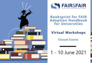 Read more about the article „Book sprint for FAIR Adoption Handbook for Universities“ – Event organised by the EU-project FAIRsFAIR